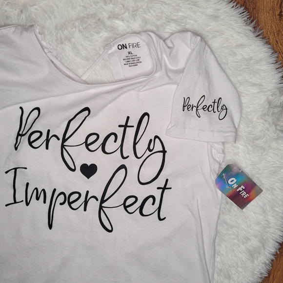 On Fire Perfectly Imperfect 🖤 T-shirt - Picture 6 of 14
